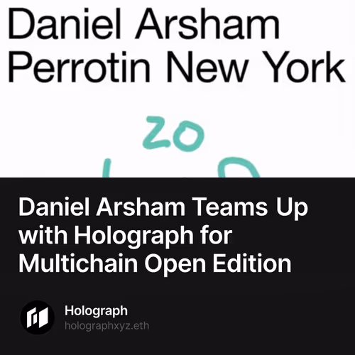 Daniel Arsham Teams Up with Holograph for Multichain Open Edition