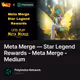 Meta Merge — Star Legend Rewards - Meta Merge - Medium