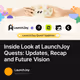 Inside Look at LaunchJoy Quests: Updates, Recap and Future Vision
