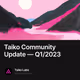 Taiko Community Update — Q1/2023