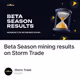 Beta Season mining results on Storm Trade