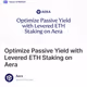 Optimize Passive Yield with Levered ETH Staking on Aera
