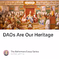 DAOs Are Our Heritage