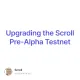Upgrading the Scroll Pre-Alpha Testnet