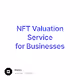 NFT Valuation Service for Businesses