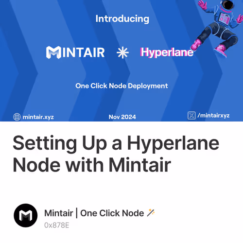 Setting Up a Hyperlane Node with Mintair