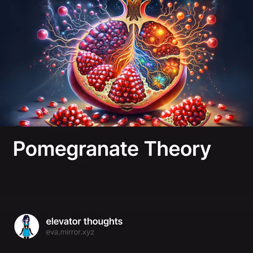 Pomegranate Theory