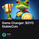 Game Changer: $GYD StableCoin