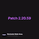 Patch 2.20.59