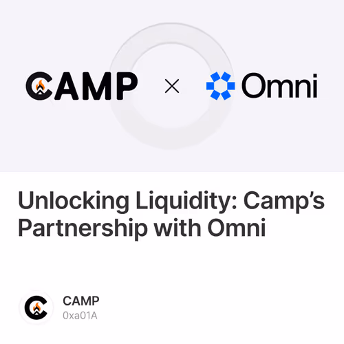 Unlocking Liquidity: Camp’s Partnership with Omni