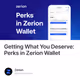 Getting What You Deserve: Perks in Zerion Wallet