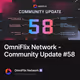 OmniFlix Network - Community Update #58