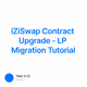 iZiSwap Contract Upgrade - LP Migration Tutorial