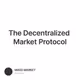 The Decentralized Market Protocol