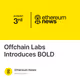 Offchain Labs Introduces BOLD