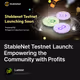 StableNet Testnet Launch: Empowering the Community with Profits