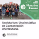 Axolotarium: Una iniciativa de Conservación Universitaria.