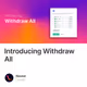 Introducing Withdraw All