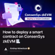 How to deploy a smart contract on ConsenSys zkEVM 📃