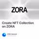 Create NFT Collection on ZORA