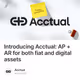 Introducing Acctual: AP + AR for both fiat and digital assets