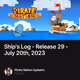 Ship's Log - Release 29 - July 20th, 2023