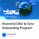 Hivemind DAO ✿ Zora Onboarding Program