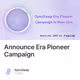 Announce Era Pioneer Campaign