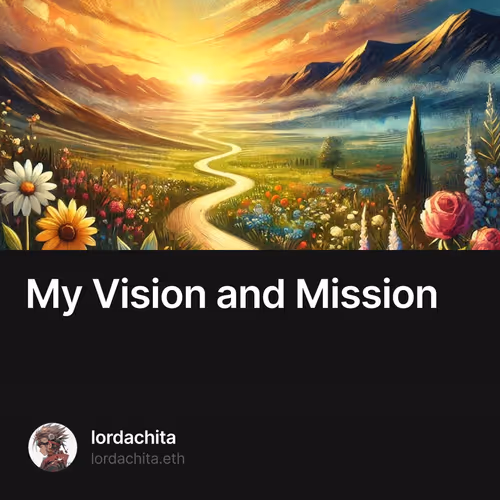 My Vision and Mission