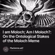 I am Moloch; Am I Moloch?: On the Ontological Stakes of the Moloch Meme