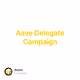 Aave Delegate Campaign