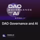 DAO Governance and AI
