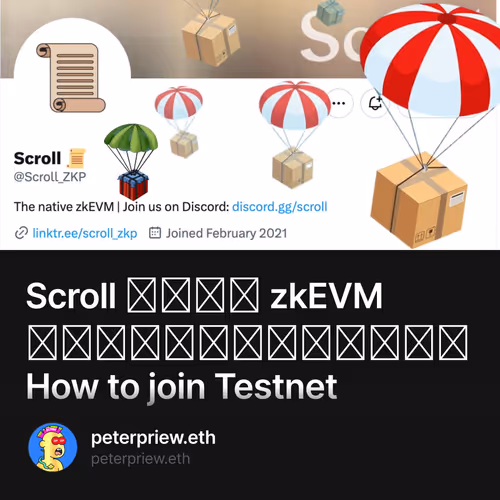 Scroll เป็น zkEVM ที่น่าสนใจและ How to join Testnet