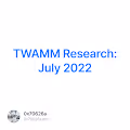 TWAMM Research July 2022