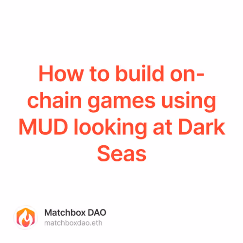 How to build on-chain games using MUD looking at Dark Seas