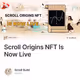Scroll Origins NFT Is Now Live