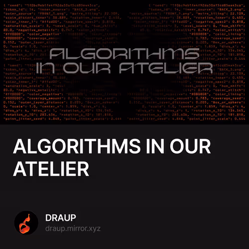 ALGORITHMS IN OUR ATELIER