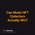 Can Music NFT Collectors Actually Win