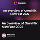An overview of OmniFlix  MintFest 2022