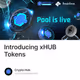 Introducing xHUB Tokens