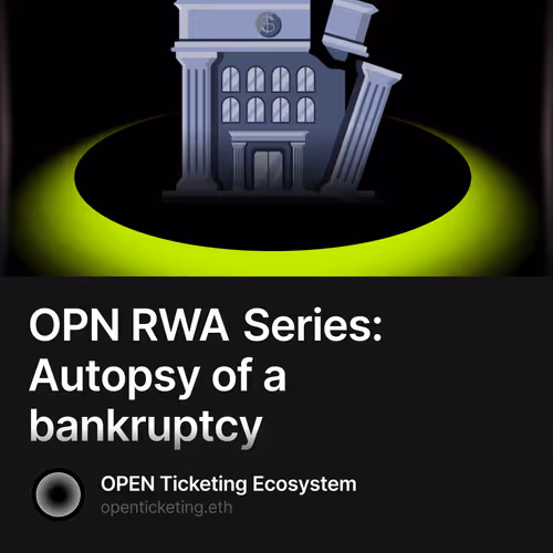OPN RWA Series: Autopsy of a bankruptcy