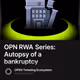 OPN RWA Series: Autopsy of a bankruptcy