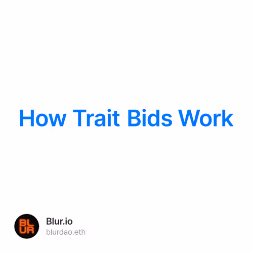 How Trait Bids Work