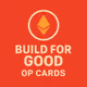 Build For GOOD: OP Cards