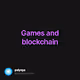 Games and blockchain