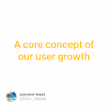 A core concept of our user growth