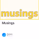 Musings - J4ppcMhwiR