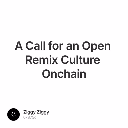 A Call for an Open Remix Culture Onchain