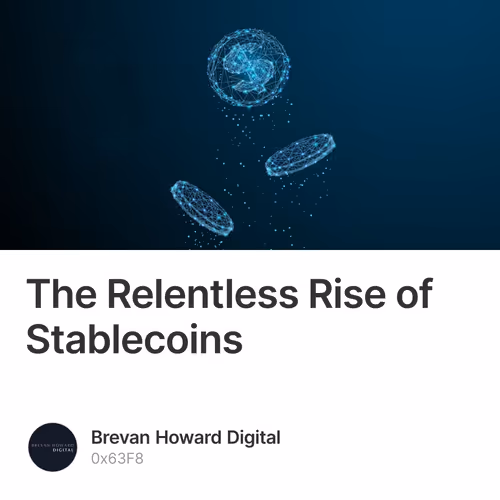 The Relentless Rise of Stablecoins