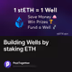 Building Wells by staking ETH